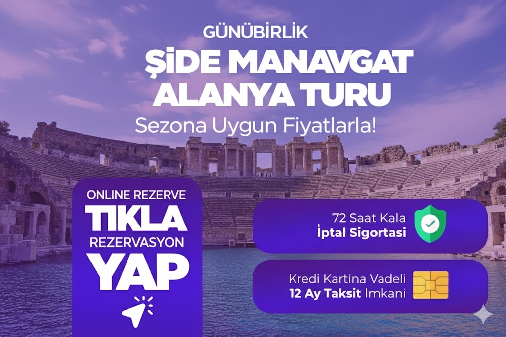 Günübirlik Side Manavgat Alanya Turu