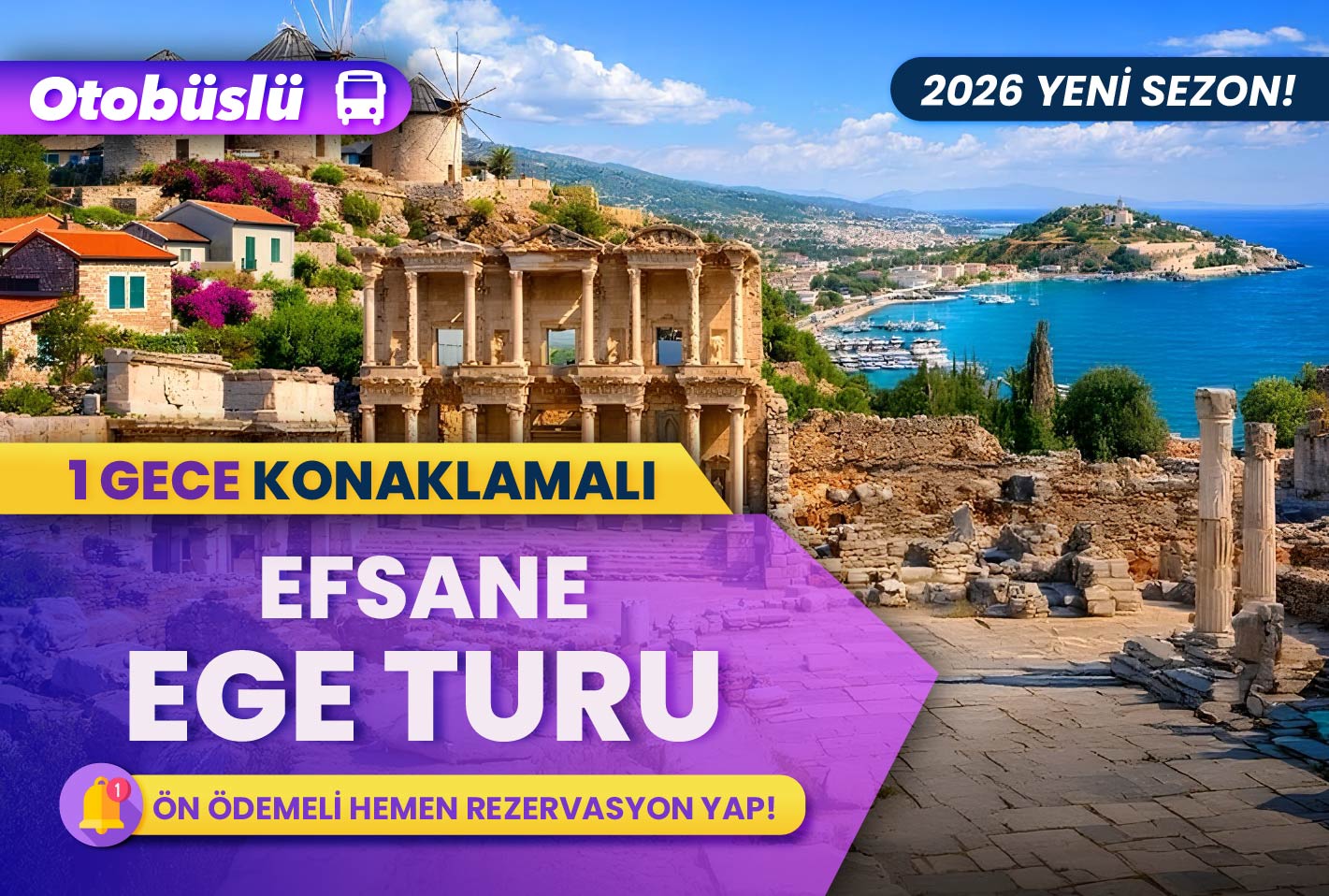 Efsane Ege Turu ( 1 gece konaklamalı )