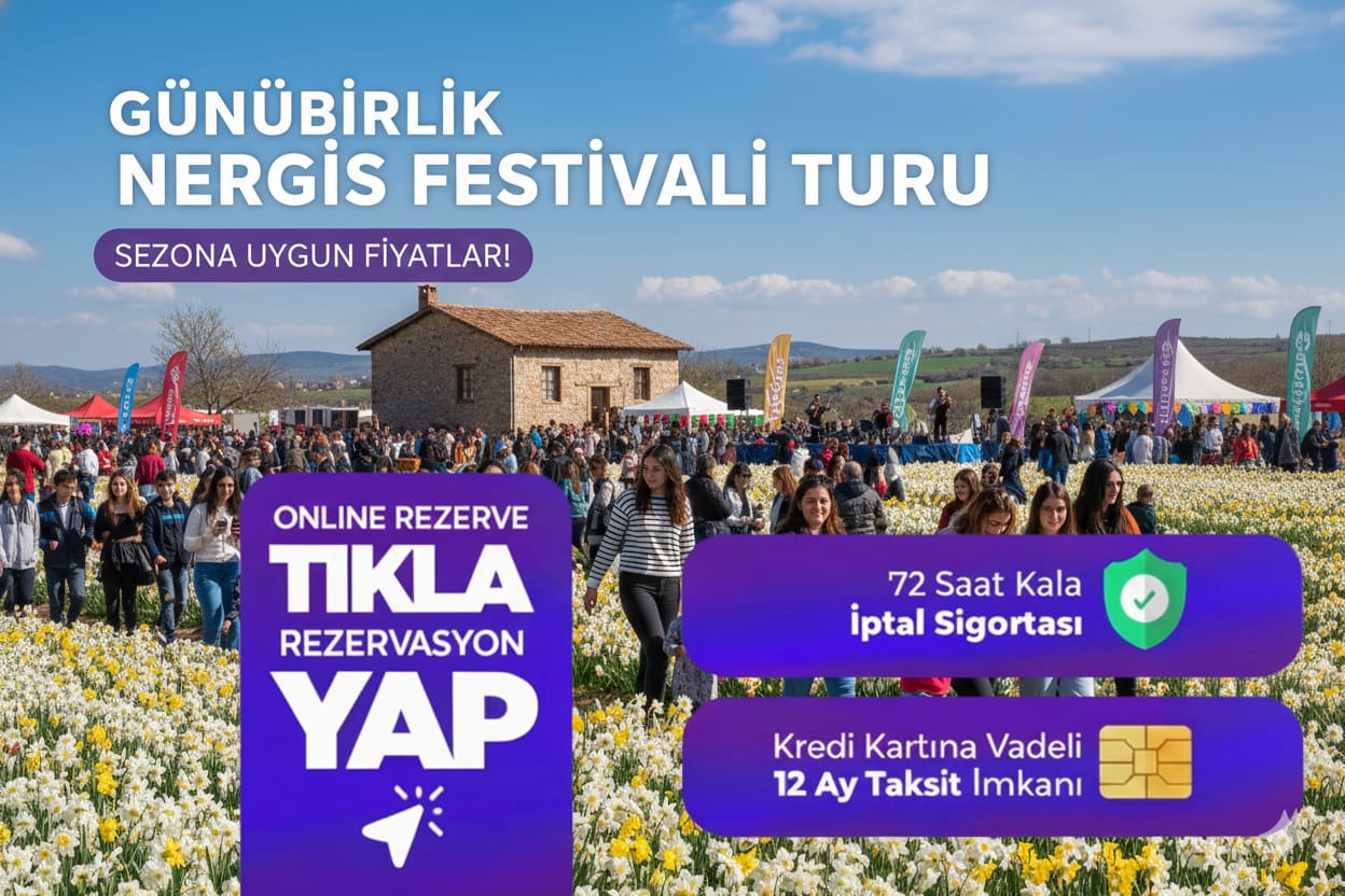 GÜNÜBİRLİK NERGİS FESTİVALİ TURU