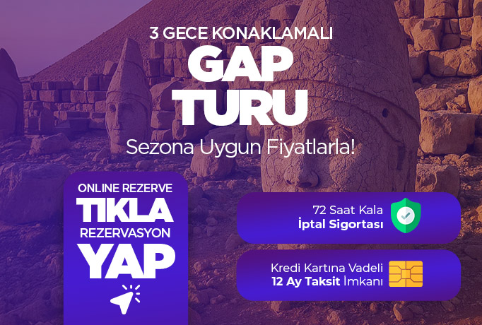 3 Gece Konaklamalı  GAP Turu